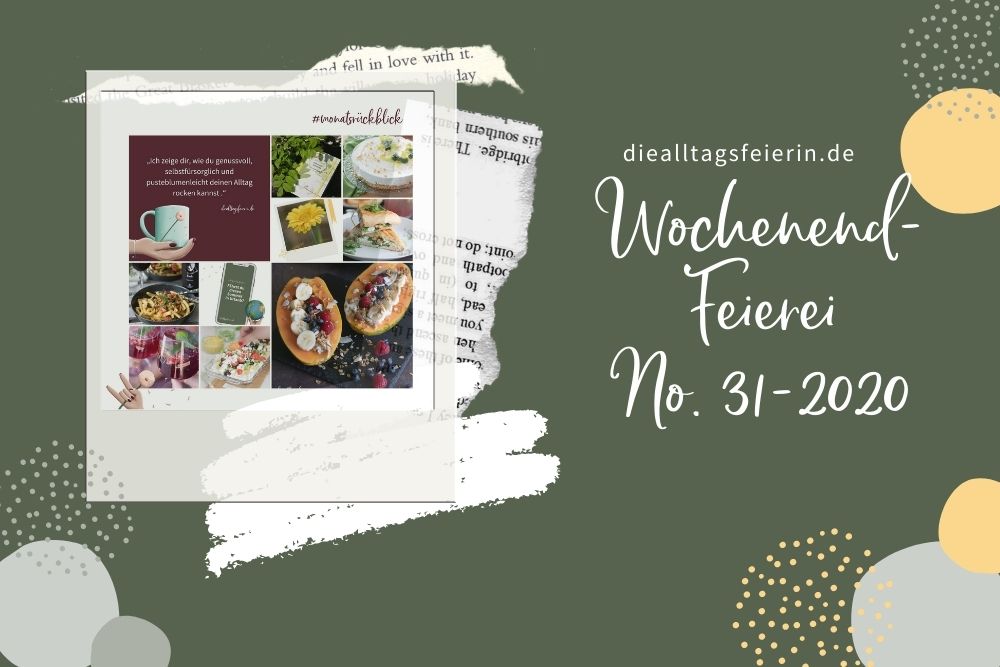 Wochenrückblick No 31-2020, Pasta, Wein, Würzburg, BookBeat Code