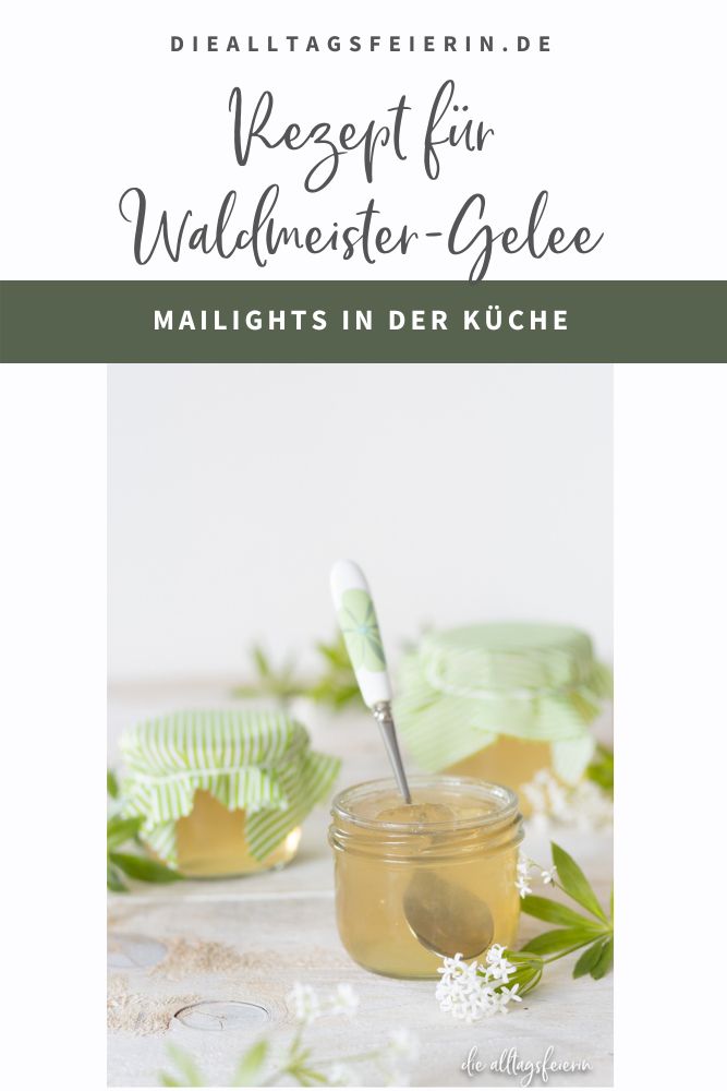 Rezept für Waldmeister-Gelee, diealltagsfeierin.de