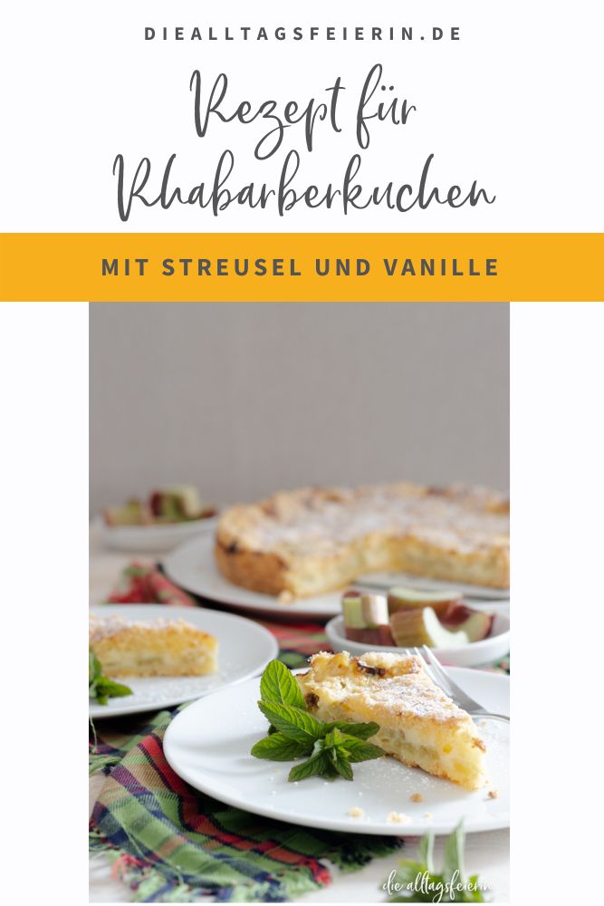 Rezept für Rhabarberkuchen mit Streuseln, diealltagsfeierin.de
