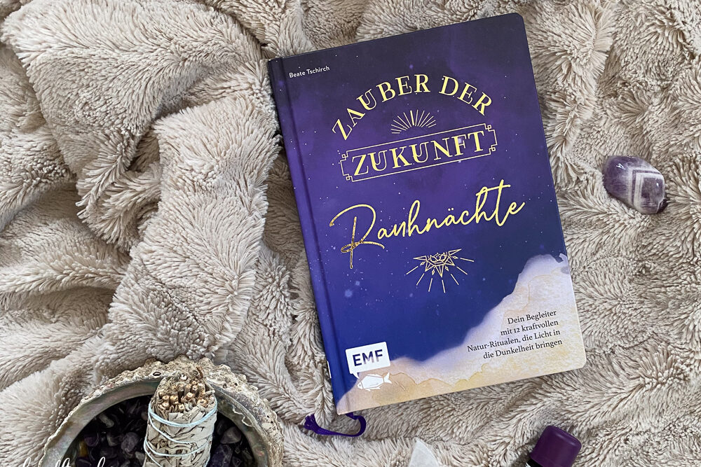 Buchrezension "Rauhnächte - Zauber der Zukunft" und die gemeinsame Reise 77 Tage #einfachglückICH