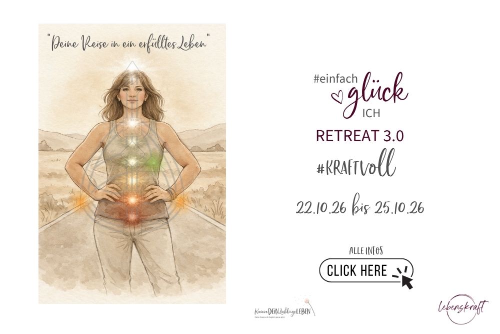 #einfachglückICH Retreat 3.0